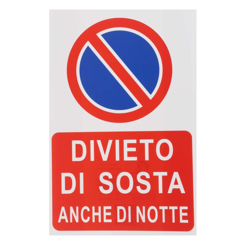 Cartello segnaletico Divieto di Sosta anche